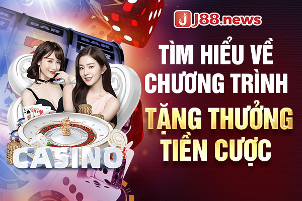 Tìm hiểu về chương trình tặng thưởng tiền cược Tìm hiểu về chương trình tặng thưởng tiền cược