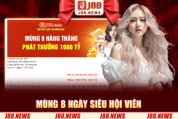 Trải nghiệm mùng 8 ngày siêu hội viên phát thưởng 1000 tỷ